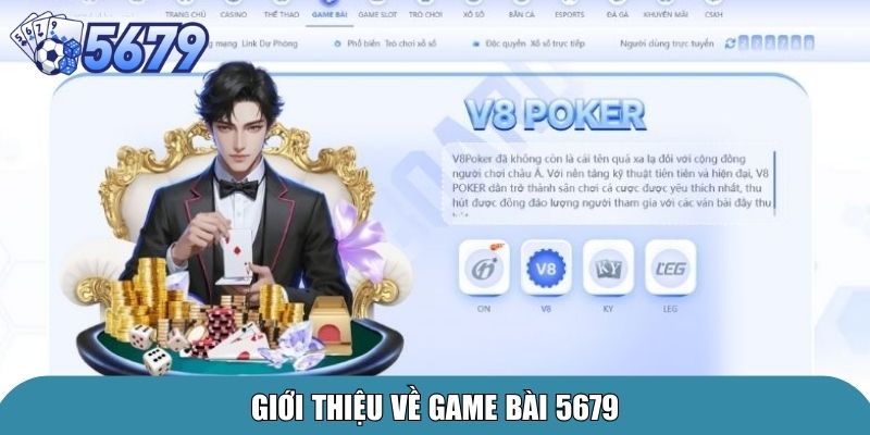 Game Bài 5679 – Thế Giới Giải Trí Cá Cược Đỉnh Cao 1 Giới thiệu về game bài 5679