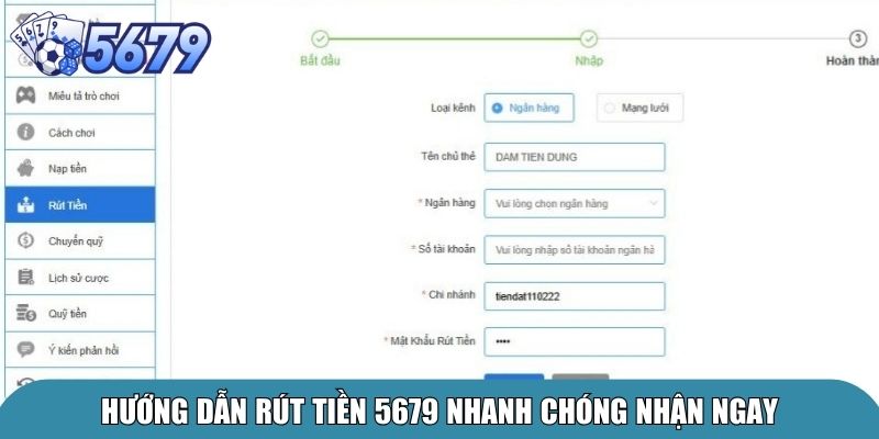 Rút Tiền 5679 Nhanh Chóng An Toàn Cho Người Chơi 2 Hướng dẫn rút tiền 5679 nhanh chóng nhận ngay