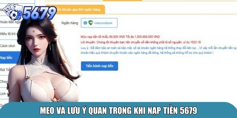 Nạp Tiền 5679 – Cách Nạp An Toàn, Nhanh Chóng Trong 1 Phút 3 Mẹo và lưu ý quan trọng khi nạp tiền 5679